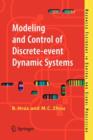 Modeling and Control of Discrete-event Dynamic Systems : with Petri Nets and Other Tools - Book