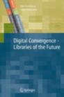 Digital Convergence - Libraries of the Future - eBook