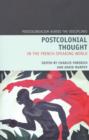 Postcolonial Thought in the French Speaking World - Book
