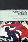 Postcolonial Thought in the French Speaking World - Book
