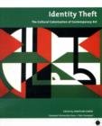 Identity Theft : Cultural Colonisation and Contemporary Art - Book