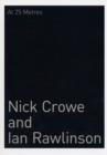 Nick Crowe & Ian Rawlinson : At 25 Meter - Book