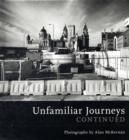 Unfamiliar Journeys Continued - Book