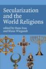 Secularization and the World Religions - Book