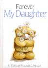 Forever My Daughter - Book
