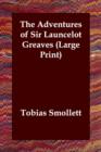 The Adventures of Sir Launcelot Greaves - Book