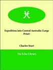 Expedition Into Central Australia - Book