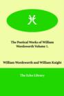 The Poetical Works of William Wordsworth Volume 1. - Book