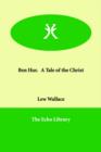 Ben Hur. a Tale of the Christ - Book