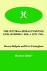 The Letters of Horace Walpole, Earl of Orford. Vol. 3. 1759-1769... - Book