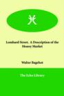 Lombard Street. a Description of the Money Market - Book