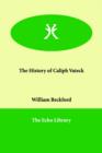 The History of Caliph Vateck - Book