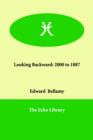 Looking Backward : 2000 to 1887 - Book