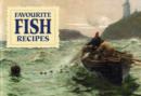 Favourite Fish and Seafood Recipes : From Britain's Coastal Waters - Book