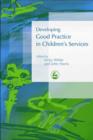 Developing Good Practice in Children's Services - eBook