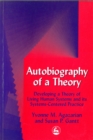 Autobiography of a Theory : Developing a Theory of Living Human Systems and its Systems-Centered Practice - eBook