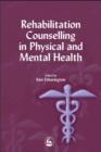 Rehabilitation Counselling in Physical and Mental Health - eBook