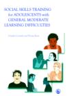 Social Skills Training for Adolescents with General Moderate Learning Difficulties - eBook