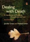Dealing with Death : A Handbook of Practices, Procedures and Law - eBook