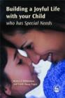 Building a Joyful Life with your Child who has Special Needs - eBook