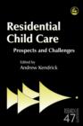 Residential Child Care : Prospects and Challenges - eBook