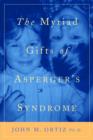 The Myriad Gifts of Asperger's Syndrome - eBook