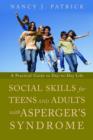Social Skills for Teenagers and Adults with Asperger Syndrome : A Practical Guide to Day-to-Day Life - eBook