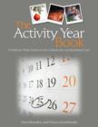 The Activity Year Book : A Week by Week Guide for Use in Elderly Day and Residential Care - eBook