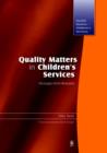 Quality Matters in Children's Services : Messages from Research - eBook