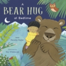 A Bear Hug at Bedtime - Book