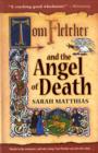 Tom Fletcher and the Angel of Death - Book