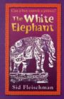 The White Elephant - Book