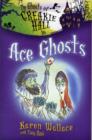 The Ghosts of Creakie Hall, Ace Ghosts - Book