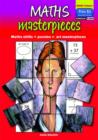 Maths Masterpieces : Maths Skills + Puzzles = Art Masterpieces Middle Primary - Book