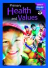 Primary Health and Values : Ages 10-11 Years Bk. F - Book