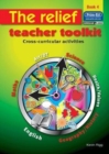 The Relief Teacher Toolkit : Cross-curricular Activities Bk. 4 - Book