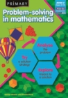 Primary Problem-solving in Mathematics : Analyse, Try, Explore Bk.E - Book
