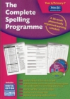 The Complete Spelling Programme Year 6/Primary 7 : A 36-Week Phonetically Organised Learning Schedule - Book