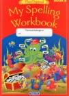 Original My Spelling Workbook - Book B - Book