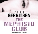 The Mephisto Club : (Rizzoli & Isles series 6) - Book