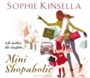 Mini Shopaholic : (Shopaholic Book 6) - Book