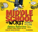Middle School: The Worst Years of My Life : (Middle School 1) - Book