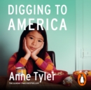 Digging to America - eAudiobook