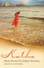 Katha : Short Stories by Indian Women - eBook