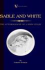 Sable and White - The Autobiography of a Show Collie (A Vintage Dog Books Breed Classic) - Book
