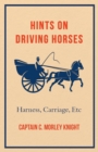 Hints On Driving Horses (Harness, Carriage, Etc) - Book