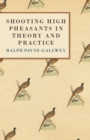Shooting High Pheasants in Theory and Practice - Book