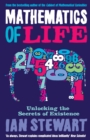 Mathematics Of Life : Unlocking the Secrets of Existence - Book