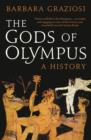 The Gods of Olympus: A History - Book