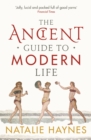 The Ancient Guide to Modern Life - Book